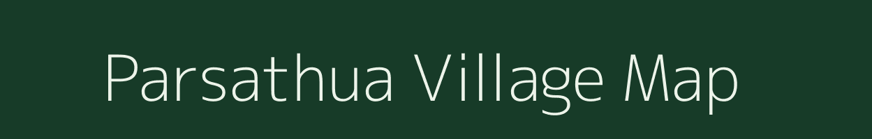 Parsathua village map in Bihar