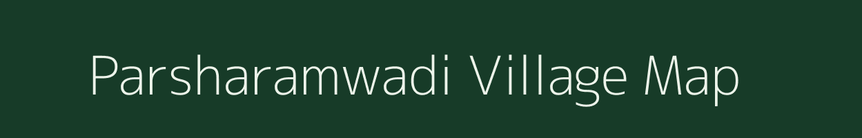 Parsharamwadi village map in Maharashtra