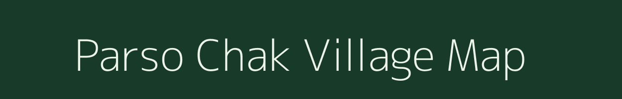 Parso Chak village map in Jammu & Kashmir