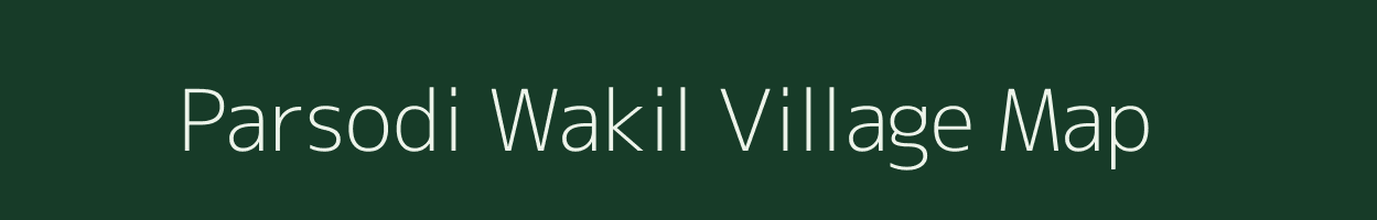 Parsodi Wakil village map in Maharashtra