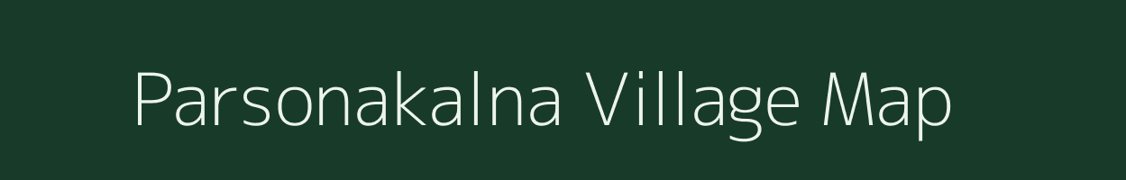 Parsonakalna village map in Uttar Pradesh