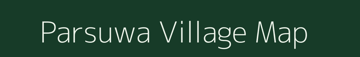 Parsuwa village map in Uttar Pradesh