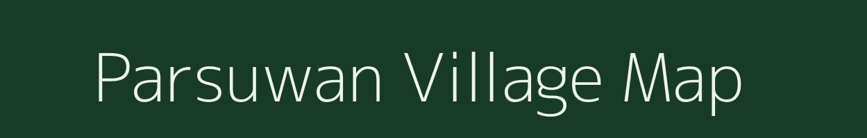 Parsuwan village map in Madhya Pradesh