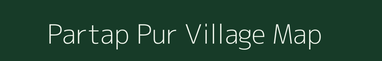 Partap Pur village map in Uttar Pradesh