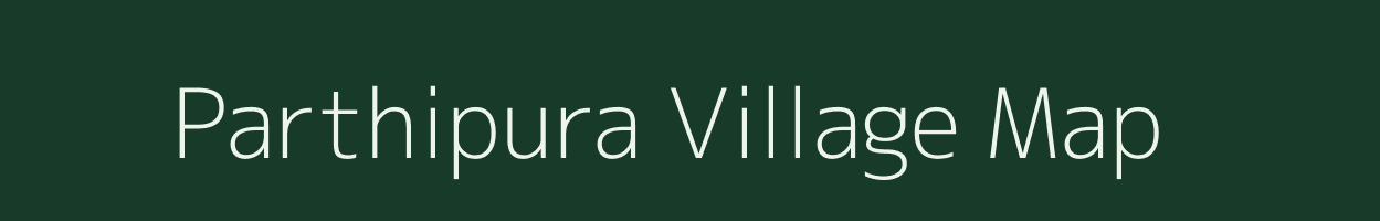 Parthipura village map in Madhya Pradesh