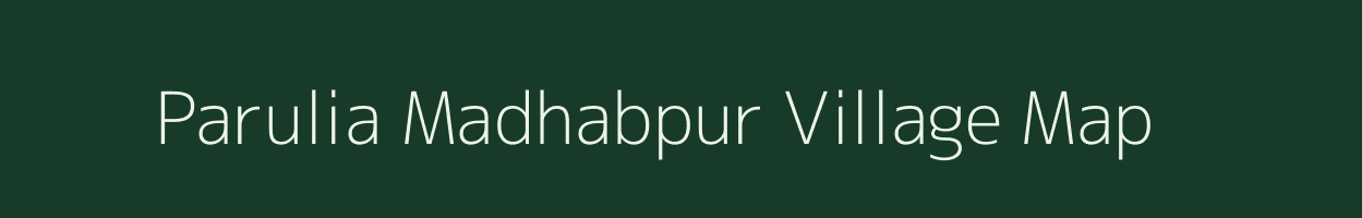 Parulia Madhabpur village map in West Bengal