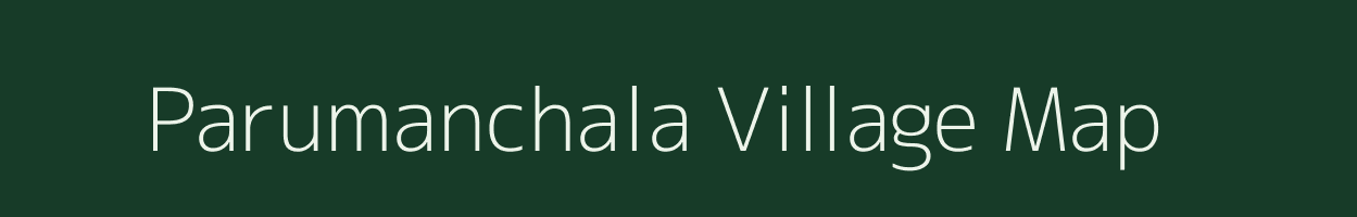 Parumanchala village map in Andhra Pradesh