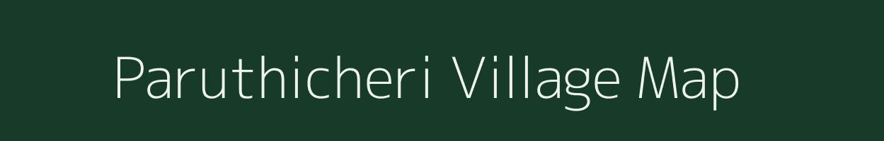 Paruthicheri village map in Tamil Nadu