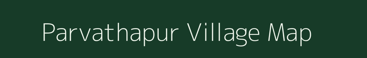 Parvathapur village map in Andhra Pradesh