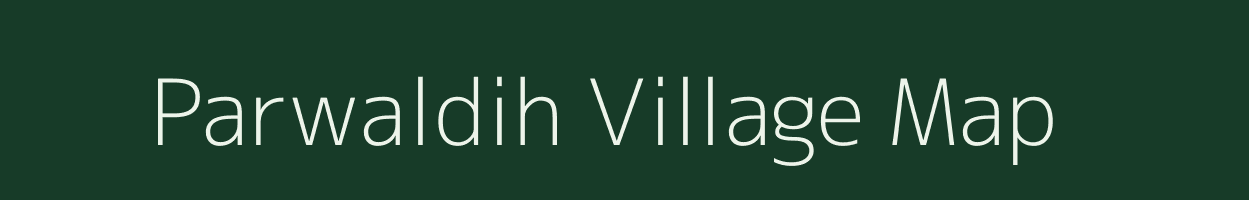 Parwaldih village map in Jharkhand