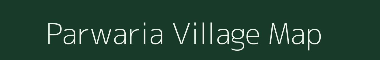 Parwaria village map in Madhya Pradesh