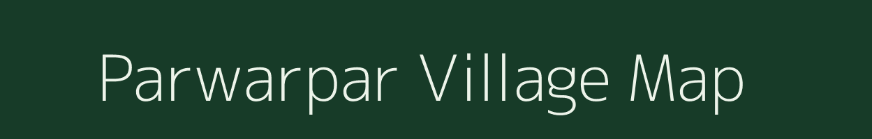 Parwarpar village map in Uttar Pradesh