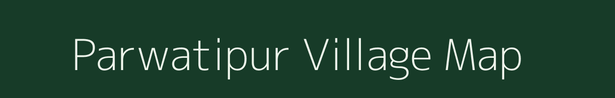 Parwatipur village map in Uttarakhand