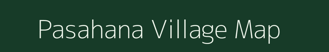 Pasahana village map in Bihar