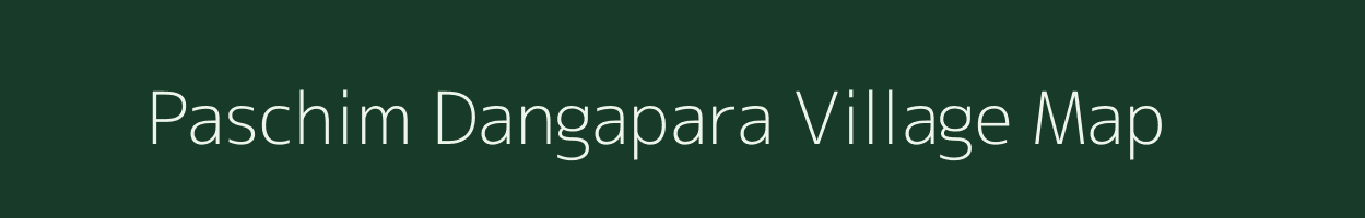 Paschim Dangapara village map in West Bengal