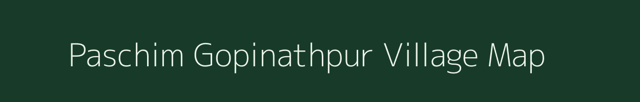 Paschim Gopinathpur village map in West Bengal