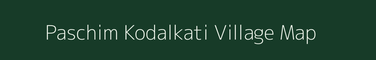 Paschim Kodalkati village map in West Bengal