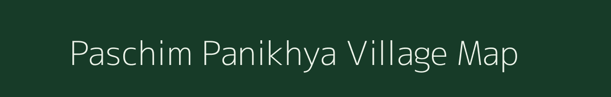 Paschim Panikhya village map in West Bengal