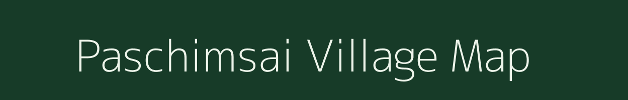 Paschimsai village map in West Bengal