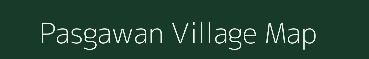 Pasgawan village map in Uttar Pradesh