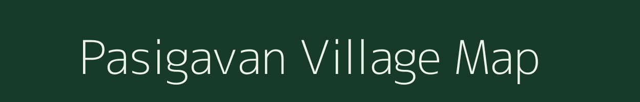 Pasigavan village map in Uttar Pradesh