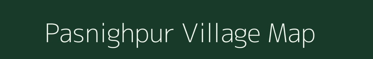 Pasnighpur village map in Uttar Pradesh