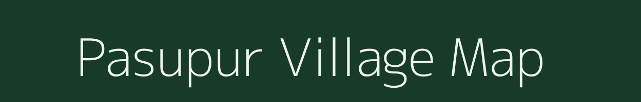 Pasupur village map in Uttar Pradesh