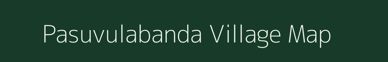 Pasuvulabanda village map in Andhra Pradesh