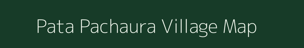 Pata Pachaura village map in Uttar Pradesh