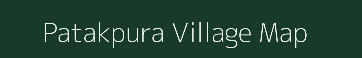 Patakpura village map in Bihar