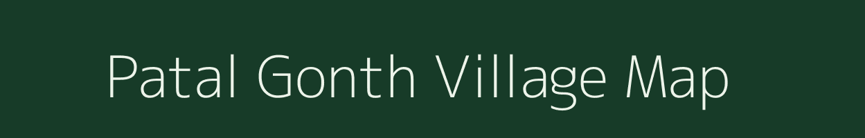 Patal Gonth village map in Uttarakhand