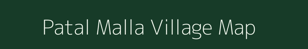 Patal Malla village map in Uttarakhand