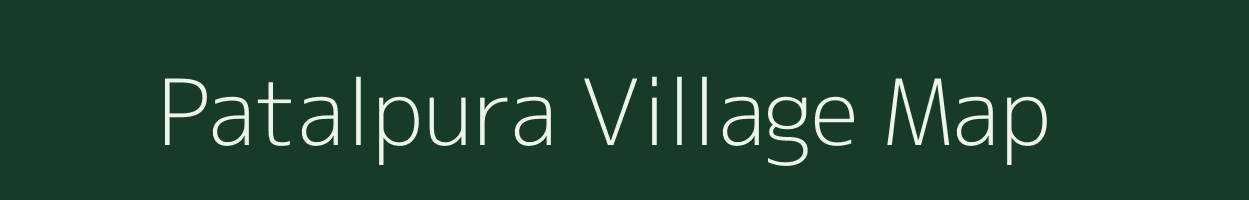 Patalpura village map in Rajasthan