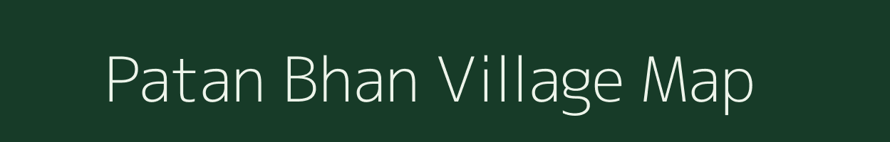 Patan Bhan village map in Rajasthan