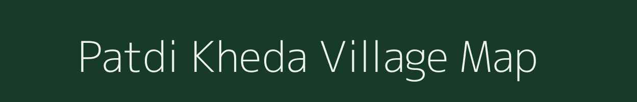Patdi Kheda village map in Madhya Pradesh