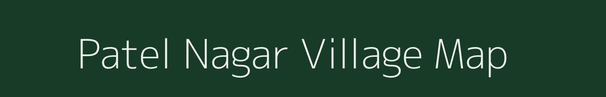 Patel Nagar village map in Rajasthan