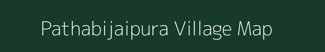 Pathabijaipura village map in Uttar Pradesh