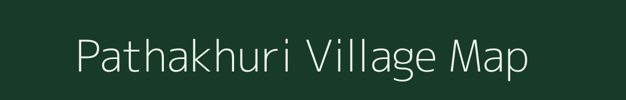 Pathakhuri village map in Madhya Pradesh