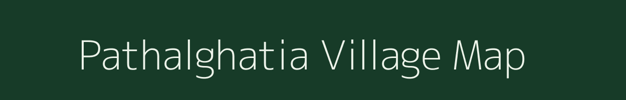 Pathalghatia village map in Jharkhand