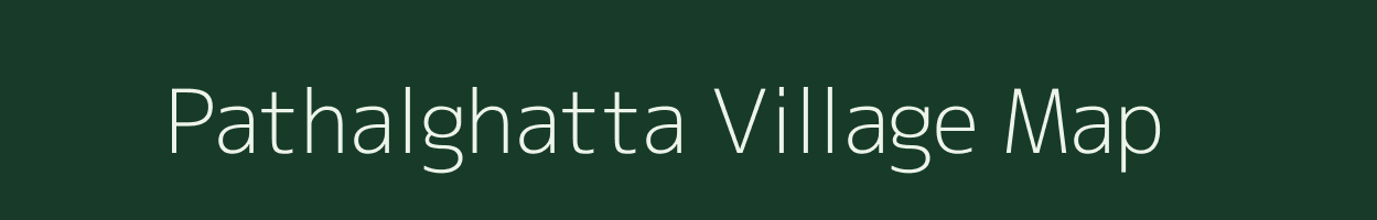 Pathalghatta village map in Bihar