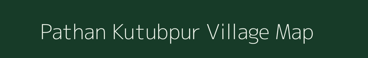 Pathan Kutubpur village map in West Bengal