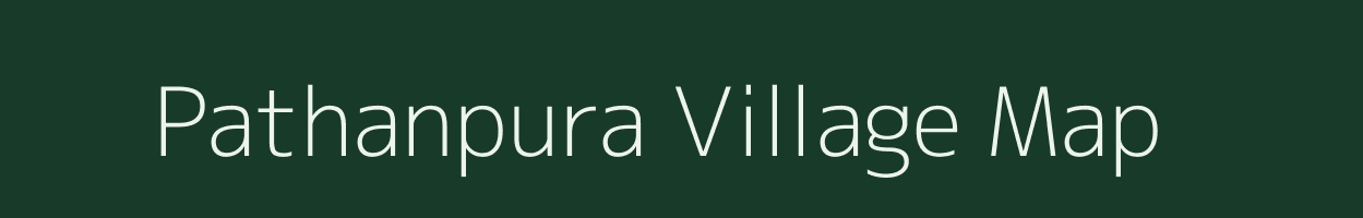 Pathanpura village map in Uttar Pradesh