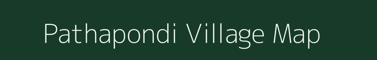 Pathapondi village map in Madhya Pradesh