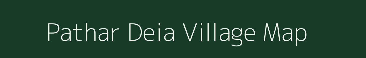 Pathar Deia village map in Uttar Pradesh