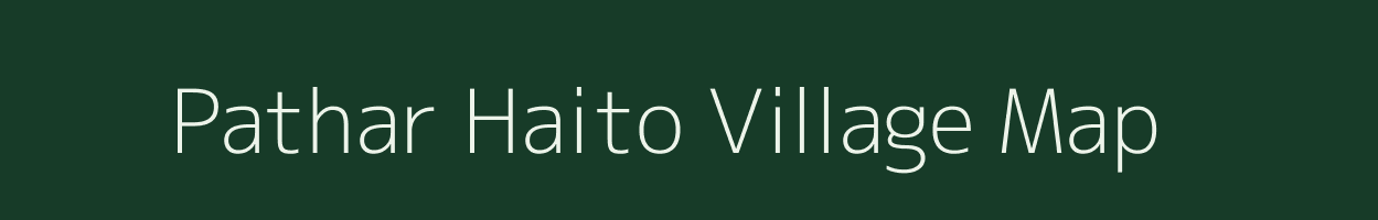 Pathar Haito village map in West Bengal