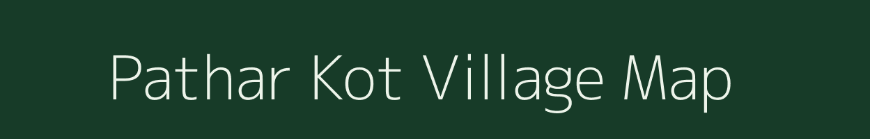 Pathar Kot village map in Uttarakhand