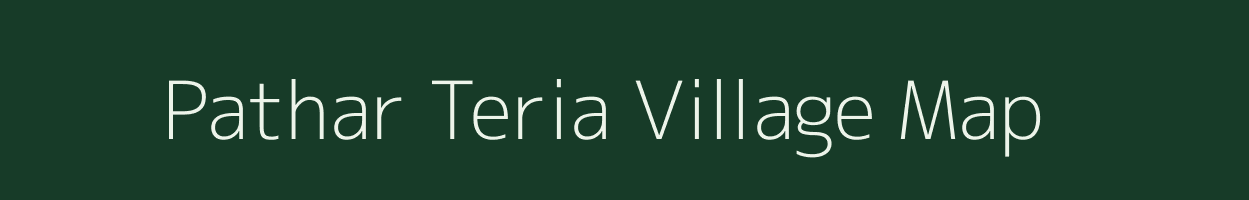 Pathar Teria village map in West Bengal