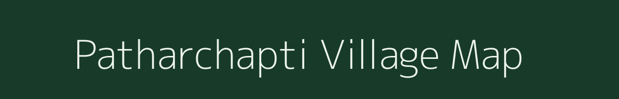 Patharchapti village map in Jharkhand