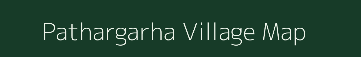 Pathargarha village map in Jharkhand