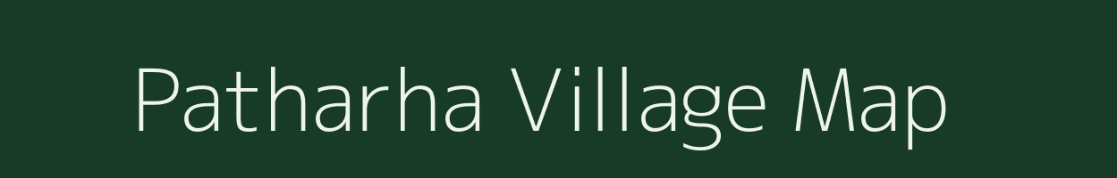 Patharha village map in Uttar Pradesh